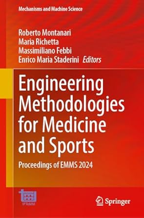engineering methodologies for medicine and sports proceedings of emms 2024 2024th edition roberto montanari