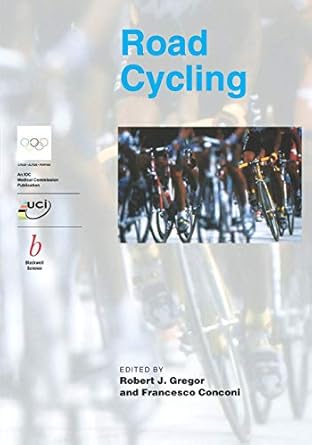 handbook of sports medicine and science road cycling 1st edition gregor gregor 086542912x, 978-0865429123
