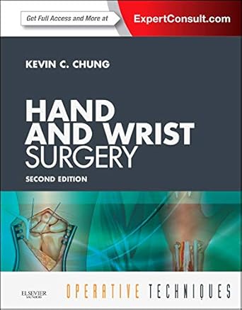 operative techniques hand and wrist surgery expert consult online and print 2nd edition kevin c chung md ms