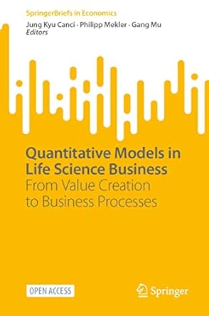 quantitative models in life science business from value creation to business processes 1st edition jung kyu