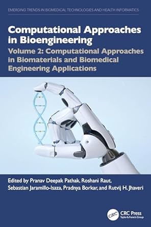 computational approaches in biomaterials and biomedical engineering applications 1st edition pranav deepak