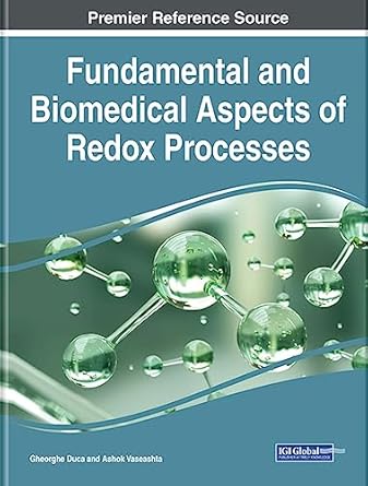 fundamental and biomedical aspects of redox processes 1st edition gheorghe duca ,ashok vaseashta 1668471981,