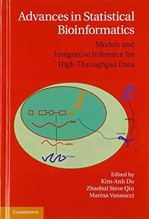 advances in statistical bioinformatics models and integrative inference for high throughput data new edition