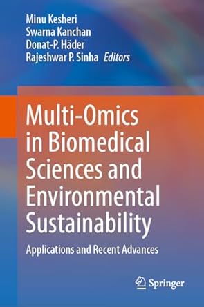 multi omics in biomedical sciences and environmental sustainability applications and recent advances 1st