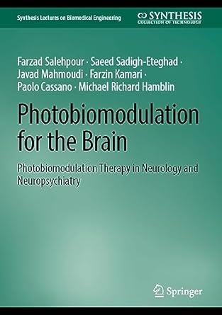 Photobiomodulation For The Brain Photobiomodulation Therapy In Neurology And Neuropsychiatry