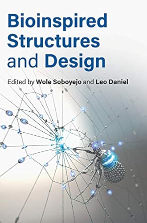 bioinspired structures and design 1st edition wole soboyejo ,leo daniel 1107015588, 978-1107015586