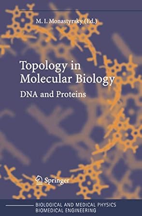 topology in molecular biology 1st edition michael i monastyrsky 3642062423, 978-3642062421