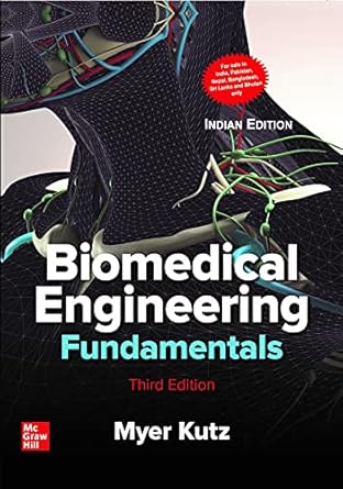 biomedical engineering fundamentals 1st edition myer kutz et al 935460188x, 978-9354601880