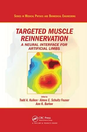 targeted muscle reinnervation 1st edition todd a kuiken ,aimee e schultz feuser ,ann k barlow 1138198641,