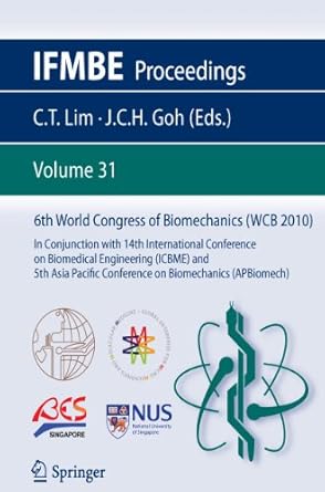 6th world congress of biomechanics 1 6 august 2010 singapore in conjunction with 14th international