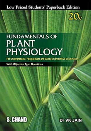 fundamentals of plant physiology 1st edition v k jain 9355011458, 978-9355011459
