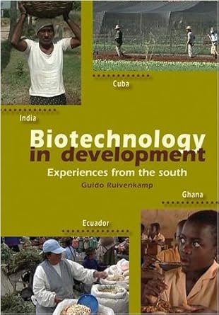 biotechnology in development experiences from the south har/dvd edition guido ruivenkamp 9086860702,