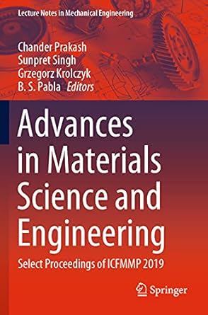 advances in materials science and engineering select proceedings of icfmmp 2019 1st edition chander prakash