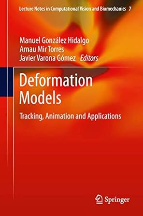 deformation models tracking animation and applications 2013th edition manuel gonzalez hidalgo ,arnau mir