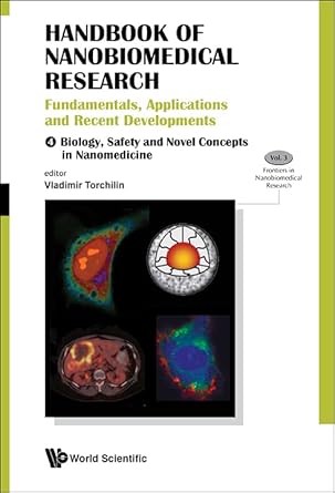 handbook of nanobiomedical research fundamentals applications and recent developments vladimir torchilin