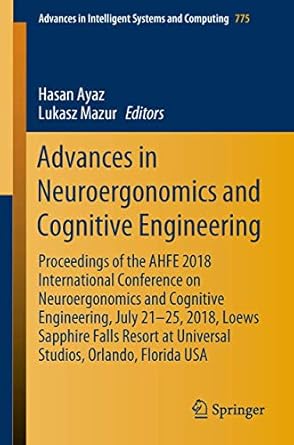 advances in neuroergonomics and cognitive engineering proceedings of the ahfe 2018 international conference