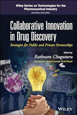 collaborative innovation in drug discovery strategies for public and private partnerships 1st edition rathnam