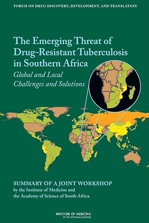 the emerging threat of drug resistant tuberculosis in southern africa global and local challenges and