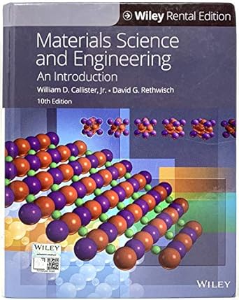 materials science and engineering an introduction 10th edition jr william d callister ,david g rethwisch