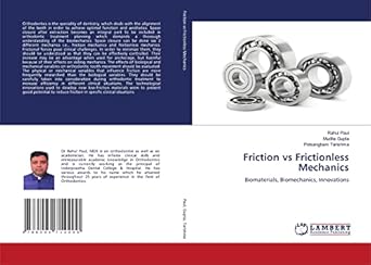 friction vs frictionless mechanics biomaterials biomechanics innovations 1st edition rahul paul ,mudita gupta