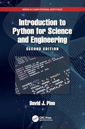 introduction to python for science and engineering 2nd edition david j pine 1032673907, 978-1032673905