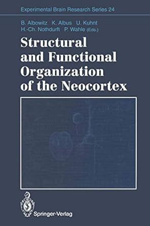 structural and functional organization of the neocortex proceedings of a symposium in the memory of otto d