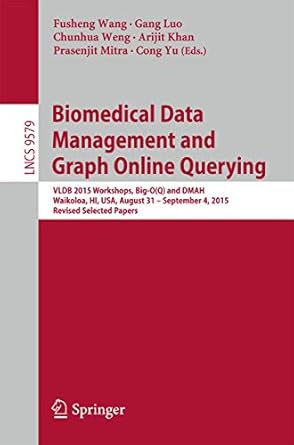 biomedical data management and graph online querying vldb 2015 workshops big o and dmah waikoloa hi usa