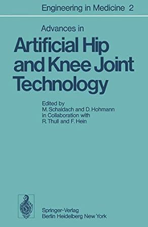 advances in artificial hip and knee joint technology volume 2 advances in artificial hip and knee joint