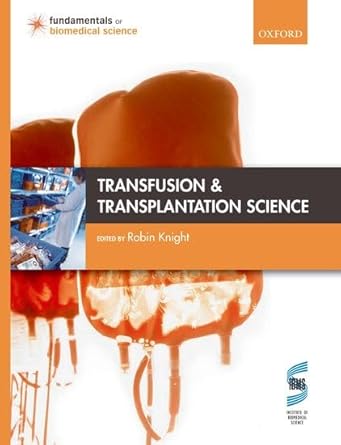 transfusion and transplantation science 1st edition robin knight 0199533288, 978-0199533282