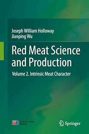 red meat science and production volume 2 intrinsic meat character 1st edition joseph william holloway