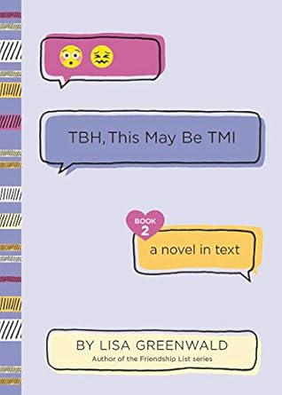 tbh #2 tbh this may be tmi 1st edition lisa greenwald 0062689940, 978-0062689948
