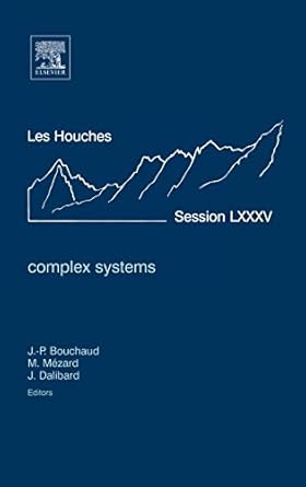 complex systems lecture notes of the les houches summer school 2006 1st edition jean philippe bouchaud ,marc
