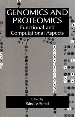 genomics and proteomics functional and computational aspects 2002nd edition sandor suhai 1475781741,