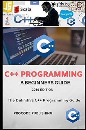 c++ programming c++ programming language for beginners 1st edition procode publishing 1688161147,
