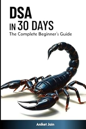 dsa in 30 days the complete beginners guide 1st edition aniket jain b0dxgr498n, 979-8311086745