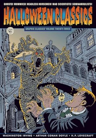 graphic classics volume 23 halloween classics 1st edition washington irving ,mark twain ,arthur conan doyle