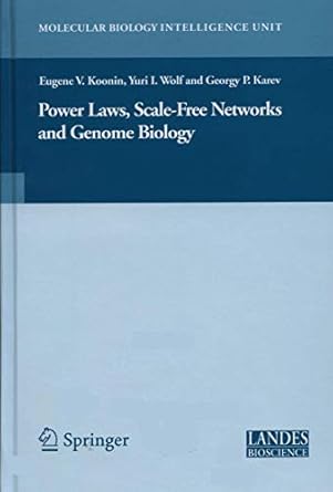 power laws scale free networks and genome biology 2006th edition eugene v koonin ,yuri wolf ,georgy karev