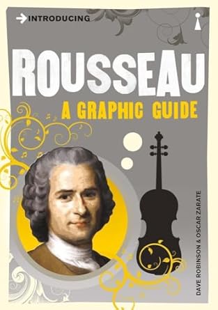 introducing rousseau a graphic guide 1st edition dave robinson ,oscar zarate 1848312121, 978-1848312128