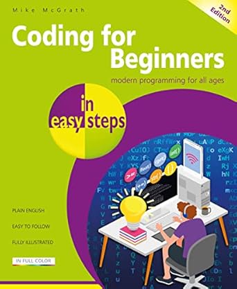 coding for beginners in easy steps 2nd edition mike mcgrath 1840789751, 978-1840789751