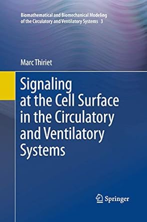 signaling at the cell surface in the circulatory and ventilatory systems 1st edition marc thiriet 1493952048,