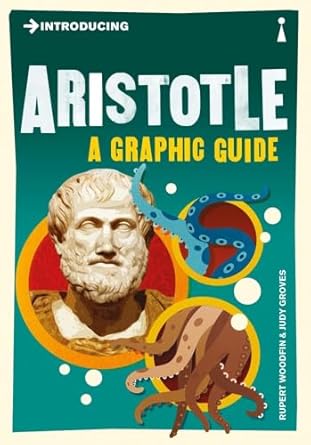 introducing aristotle a graphic guide 1st edition rupert woodfin ,judy groves 1848311699, 978-1848311695