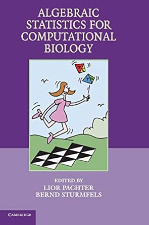 algebraic statistics for computational biology 1st edition l pachter ,b sturmfels 0521857007, 978-0521857000