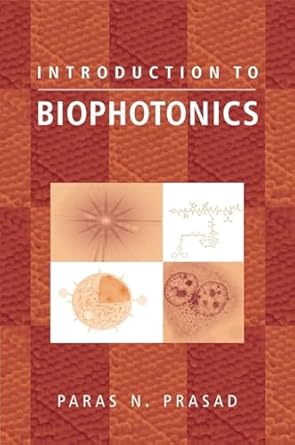 introduction to biophotonics 1st edition paras n prasad 0471287709, 978-0471287704