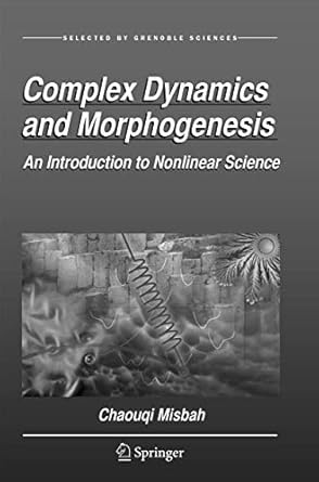complex dynamics and morphogenesis an introduction to nonlinear science 1st edition chaouqi misbah