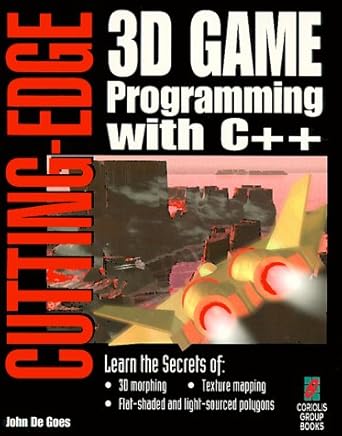 cutting edge 3d game programming with c++ 1st edition john de goes 1883577705, 978-1883577704