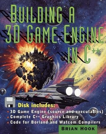 building a 3d game engine in c++ 1st edition brian hook 0471123269, 978-0471123262