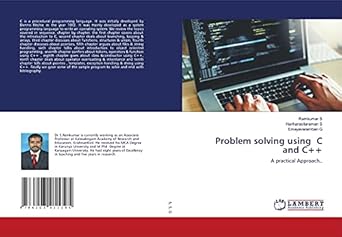 problem solving using c and c++ a practical approach 1st edition ramkumar s ,hariharasitaraman s