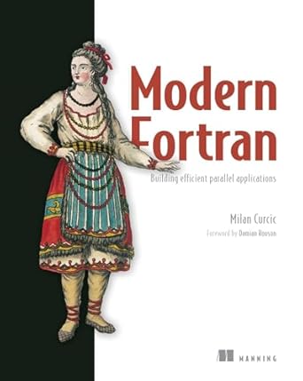 modern fortran building efficient parallel applications 1st edition milan curcic 1617295280, 978-1617295287