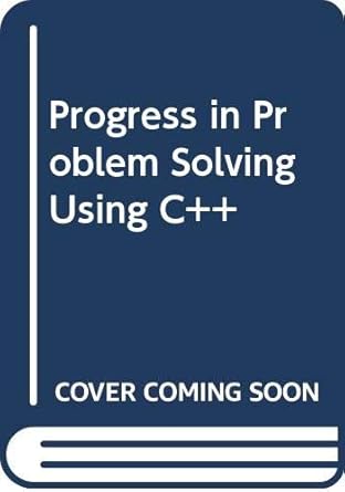 progress in problem solving using c++ 1st edition uckan 0071155759, 978-0071155755