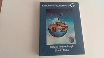 applications programming in c++ 1st edition richard johnsonbaugh ,martin kalin 0137489633, 978-0137489633